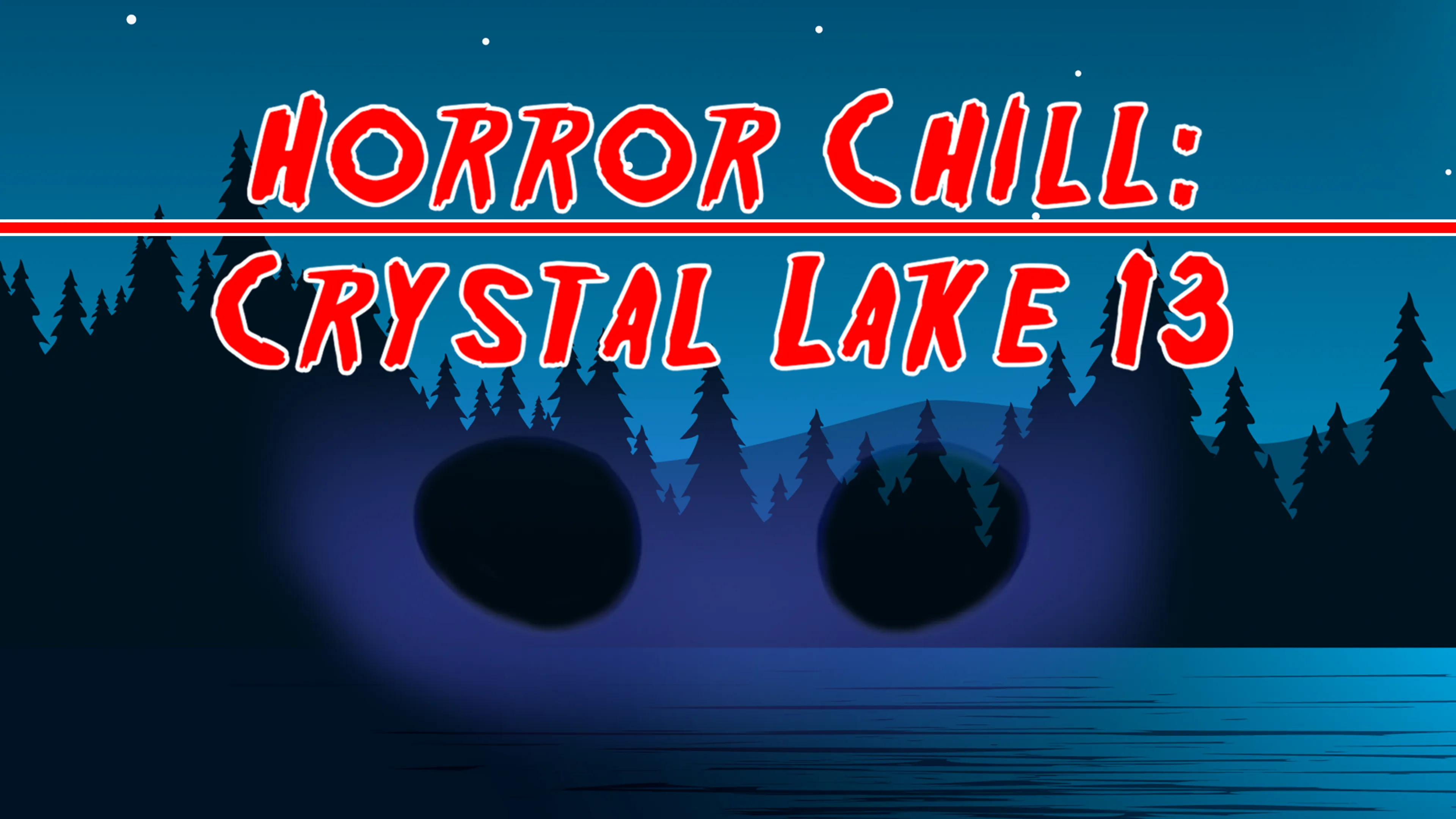 Horror Chill: Crystal Lake 13 poster